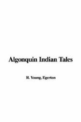 Algonquin Indian Tales