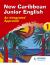 New Caribbean Junior English New Caribbean Junior English