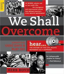 We Shall Overcome with CDs : The History of the Civil Rights Movement as It Happened
