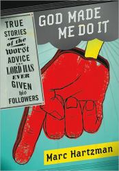 God Made Me Do It