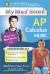 My Max Score AP Calculus AB/BC : Maximize Your Score in Less Time