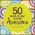 50 Ways to Say You're Awesome