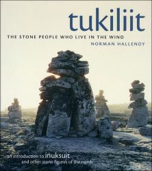 Tukiliit : The Stone People Who Live in the Wind