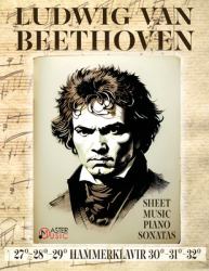 Ludwig Van Beethoven - Sheet Music : Piano Sonatas 27°-28°-29°Hammerklavier - 30°-31°-32°