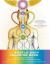 The Subtle Body Coloring Book : Learn Energetic Anatomy--From the Chakras to the Meridians and More