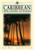 The Caribbean : The Lesser Antilles