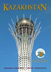 Kazakhstan : Nomadic Routes from Caspian to Altai 2012 Edition
