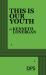 This Is Our Youth This Is Our Youth