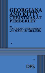 Georgiana and Kitty: Christmas at Pemberley