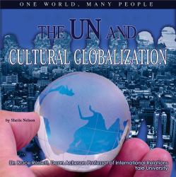 The un and Cultural Globalization : One World, Many People