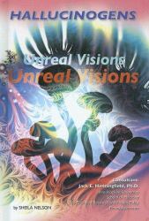 Hallucinogens : Unreal Visions