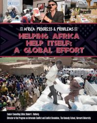 Helping Africa Help Itself : A Global Effort