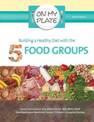 Building a Healthy Diet with the 5 Food Groups