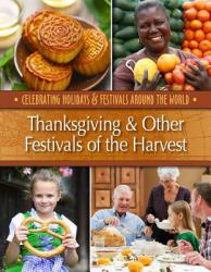 Thanksgiving and Other Festivals of the Harvest