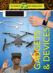 Gadgets and Devices