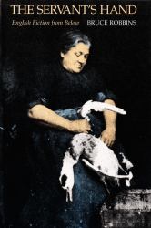The Servant's Hand : English Fiction from Below