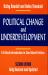 Political Change and Underdevelopment : A Critical Introduction to Third World Politics