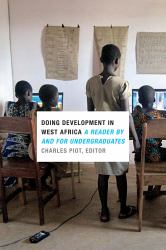 Doing Development in West Africa : A Reader by and for Undergraduates
