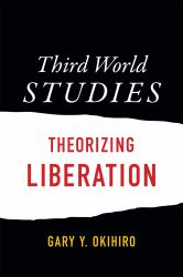 Third World Studies : Theorizing Liberation