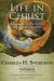 Life in Christ Vol 6 : Lessons from Our Lord's Miracles and Parables