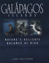 Galapagos Islands : Nature's Delicate Balance at Risk