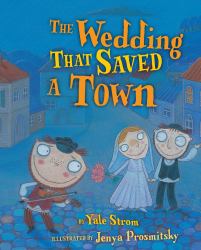 The Wedding That Saved a Town