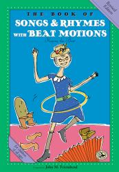 The Book of Songs and Rhymes with Beat Motions : Revised Edition