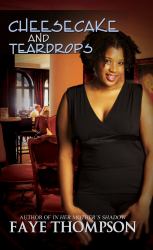 Cheesecake and Teardrops