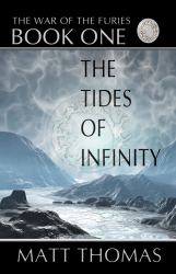 The Tides of Infinity : The War of the Furies - Book One