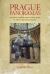 Prague Panoramas : National Memory and Sacred Space in the Twentieth Century