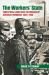 The Workers' State : Industrial Labor and the Making of Socialist Hungary, 1944-1958