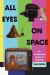 All Eyes on Space : Television and the Architecture of Distant Sight