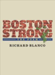Boston Strong : The Poem to Benefit the One Fund Boston