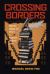 Crossing Borders : Modernity, Ideology, and Culture in Russia and the Soviet Union