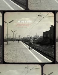 No End in Sight : Polish Cinema in the Late Socialist Period