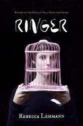 Ringer : Poems