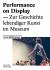 Performance on Display : Zur Geschichte Lebendiger Kunst Im Museum