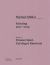 Michael Müller. Ernstes Spiel: Catalogue Raisonné : Painting 2016- 2017, Vol. 1. 2