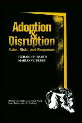 Adoption and Disruption : Rates, Risks, and Responses