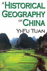 A Historical Geography of China