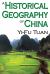 A Historical Geography of China