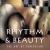 Rhythm and Beauty