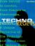 Techno Rebels : The Renegades of Electronic Funk Techno Rebels : The Renegades of Electronic Funk
