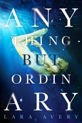 Anything but Ordinary