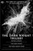 The Dark Knight Trilogy : The Complete Screenplays The Dark Knight Trilogy : The Complete Screenplays