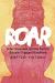 Roar : Sulak Sivaraksa and the Path of Socially Engaged Buddhism