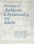 Readings in Judaism, Christianity, and Islam