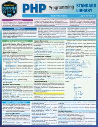 PHP Programming Standard Library : A QuickStudy Laminated Reference Guide