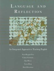 Language and Reflection : An Integrated Approach to Teaching English