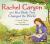 Rachel Carson and Her Book That Changed the World
